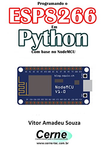 Livro PDF: Programando o ESP8266 Em Python Com base no NodeMCU