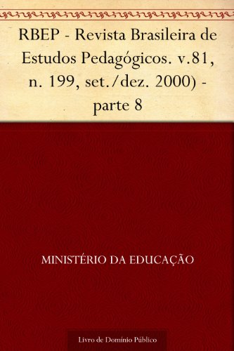 Livro PDF RBEP – Revista Brasileira de Estudos Pedagógicos. v.81 n. 199 set.-dez. 2000) – parte 8