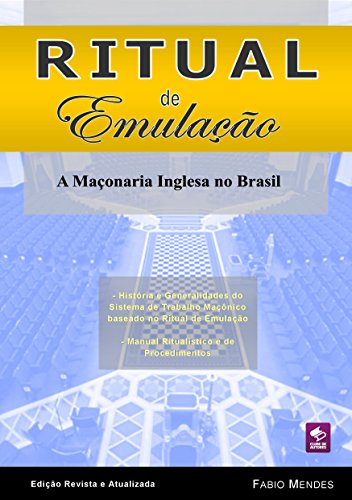 Livro PDF Ritual de Emulação: A Maçonaria Inglesa no Brasil