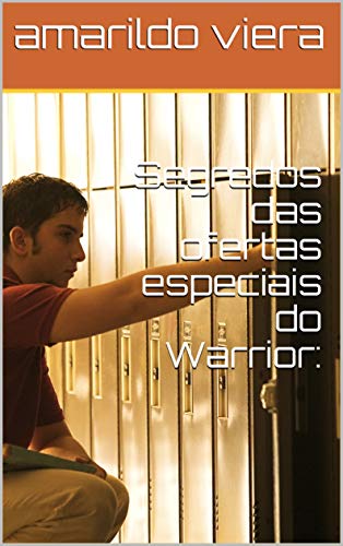 Livro PDF Segredos das ofertas especiais do Warrior: