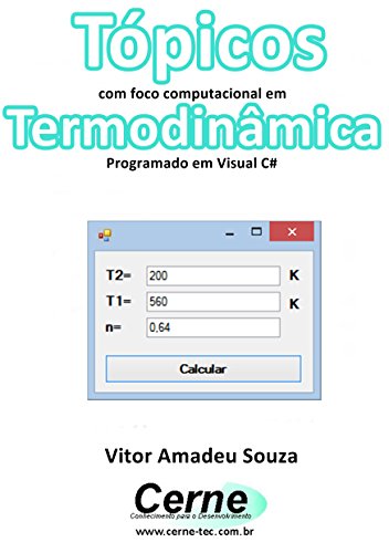 Livro PDF Tópicos com foco computacional em Termodinâmica Programado em Visual C#