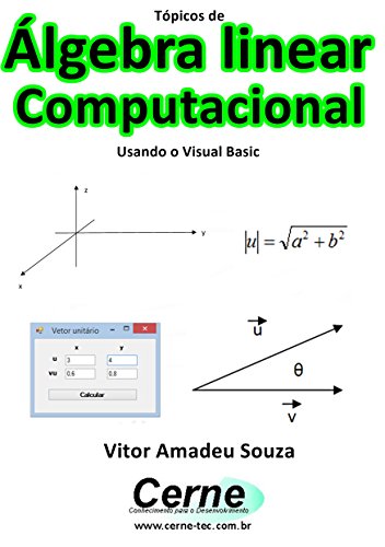 Livro PDF Tópicos de Álgebra linear Computacional Usando o Visual C#