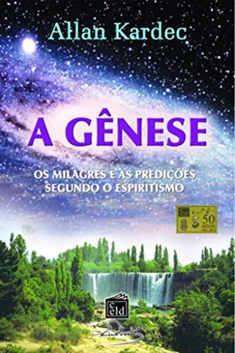 Livro PDF A gênese: Os milagres e as predições segundo o espiritismo