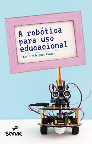 Livro PDF: A robótica para uso educacional