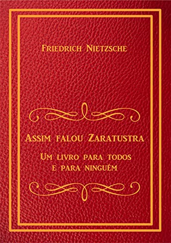 Livro PDF Assim Falou Zaratustra: Um Livro Para Todos e Para Ninguém