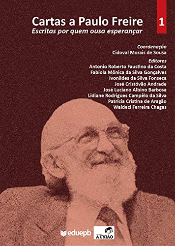Livro PDF Cartas a Paulo Freire : Escritas por quem ousa esperançar