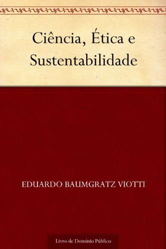 Livro PDF: Ciência, Ética e Sustentabilidade