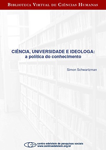 Livro PDF Ciência, universidade e ideologa: a política do conhecimento