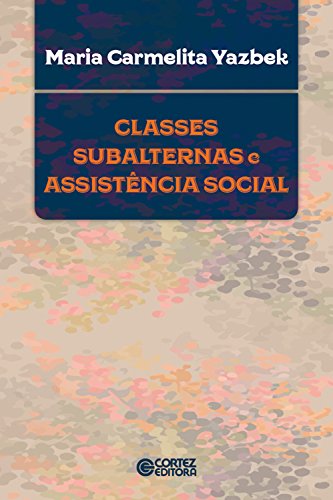 Livro PDF: Classes subalternas e assistência social