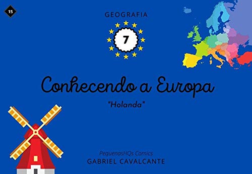 Livro PDF Conhecendo a Europa: Holanda (PequenasHQs Comics – Geografia Livro 7)