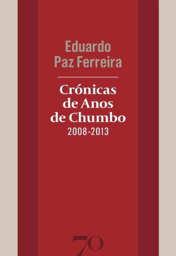 Livro PDF Crónicas de Anos de Chumbo (2008-2013)