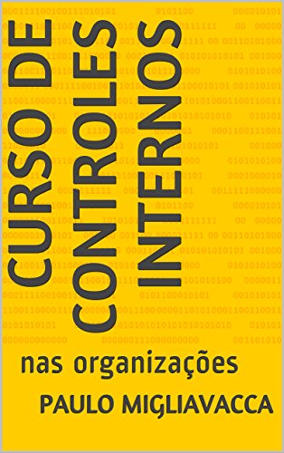 Livro PDF CURSO DE CONTROLES INTERNOS: nas organizações