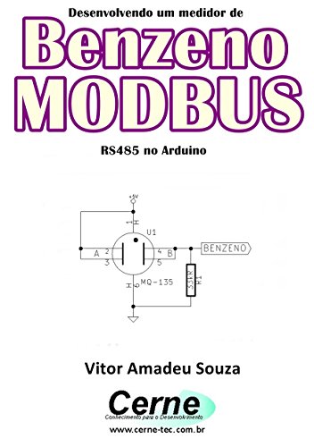 Livro PDF Desenvolvendo um medidor de Benzeno MODBUS RS485 no Arduino