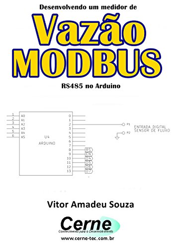 Livro PDF Desenvolvendo um medidor de Vazão MODBUS RS485 no Arduino