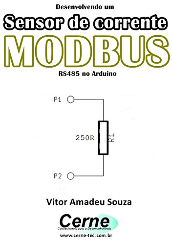 Livro PDF Desenvolvendo um Sensor de corrente MODBUS RS485 no Arduino