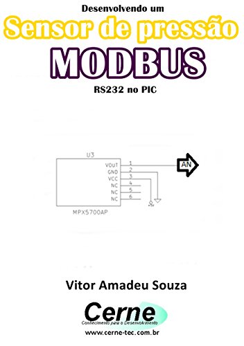 Livro PDF Desenvolvendo um Sensor de pressão MODBUS RS232 no PIC