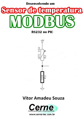 Livro PDF Desenvolvendo um Sensor de temperatura MODBUS RS232 no PIC