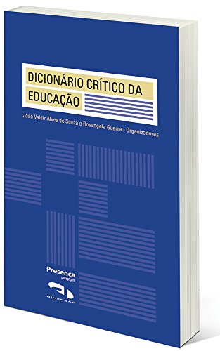 Livro PDF: Dicionário Crítico da Educação: Livro – Dicionário Crítico da Educação
