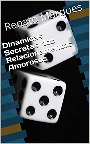 Livro PDF: Dinamicas Secretas dos Relacionamentos Amorosos
