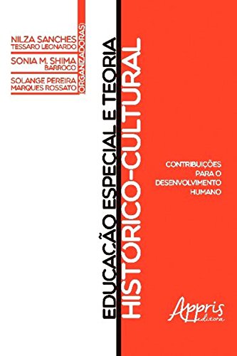 Livro PDF: Educação Especial e Teoria Histórico-Cultural: Contribuições para o Desenvolvimento Humano