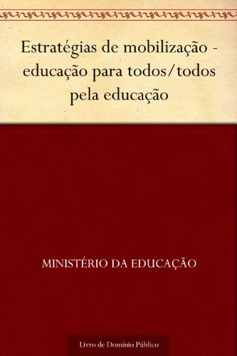 Livro PDF Estratégias de mobilização – educação para todos-todos pela educação