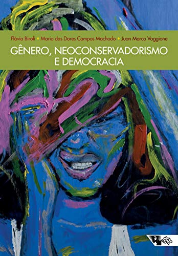 Livro PDF Gênero, neoconservadorismo e democracia: Disputas e retrocessos na América Latina