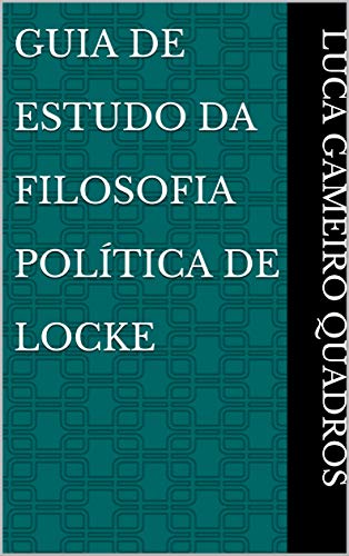 Livro PDF: Guia De Estudo Da Filosofia Política de Locke
