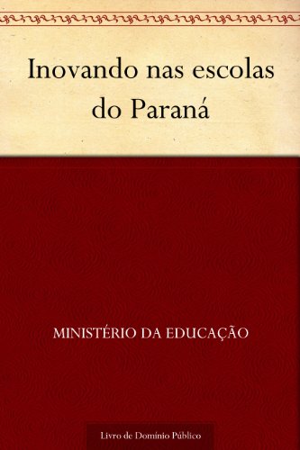 Livro PDF Inovando nas escolas do Paraná