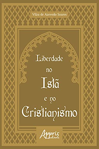 Livro PDF: Liberdade no Islã e no Cristianismo