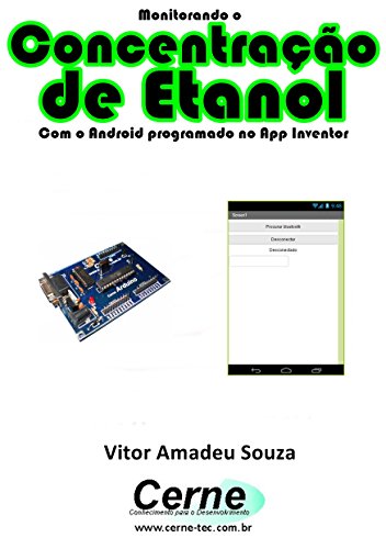 Livro PDF Monitorando a Concentração de Etanol Com o Android programado no App Inventor