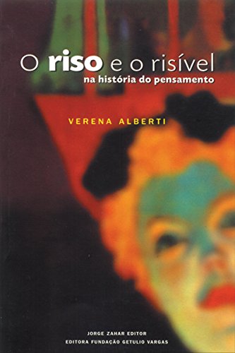 Livro PDF O riso e o risível: Na história do pensamento (Antropologia Social)