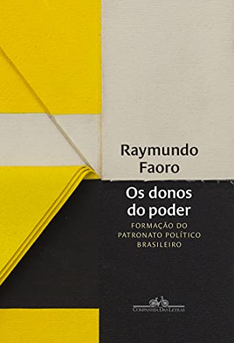 Livro PDF: Os donos do poder: Formação do patronato político brasileiro