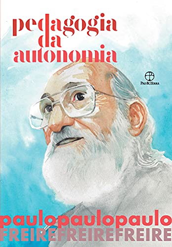 Livro PDF Pedagogia da Autonomia (Edição especial)