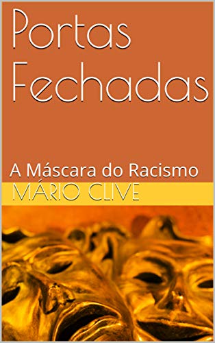 Livro PDF Portas Fechadas: A Máscara do Racismo