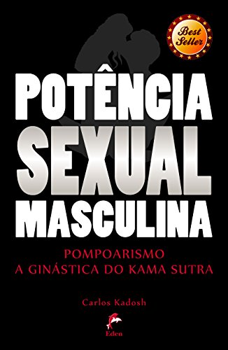 Livro PDF Potência Sexual Masculina: Pompoarismo – A Ginástica do Kama Sutra