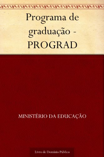 Capa do livro: Programa de graduação – PROGRAD - Ler Online pdf