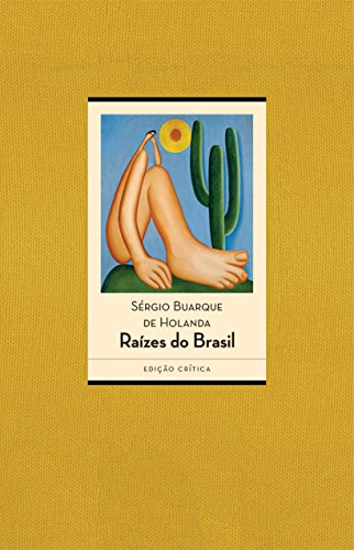 Livro PDF Raízes do Brasil: Edição crítica – 80 anos [1936-2016]