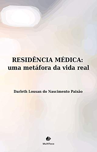 Livro PDF: Residência médica: uma metáfora da vida real
