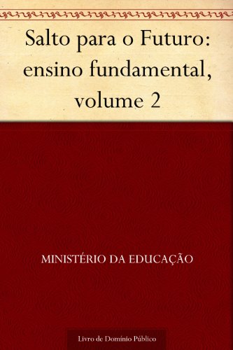 Livro PDF Salto para o Futuro: ensino fundamental, volume 2