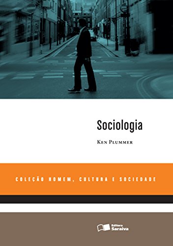 Livro PDF: SOCIOLOGIA – Coleção Homem, Cultura e Sociedade