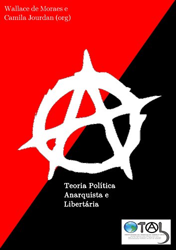 Livro PDF Teoria Política Anarquista e Libertária