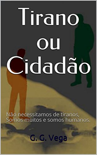 Capa do livro: Tirano Ou Cidadão - Ler Online pdf