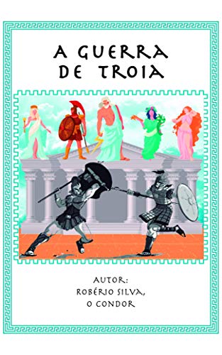 Livro PDF A Guerra de Troia (Literatura de Cordel)