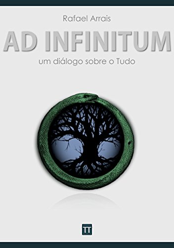 Livro PDF Ad infinitum: Um diálogo sobre o Tudo