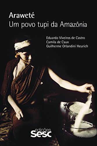 Livro PDF: Araweté: Um povo tupi da Amazônia