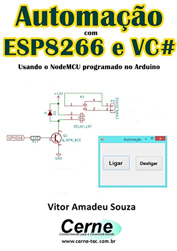 Livro PDF Automação com ESP8266 e VC# Usando o NodeMCU programado no Arduino