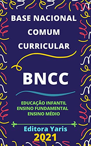 Livro PDF Base Nacional Comum Curricular: Atualizada – 2021
