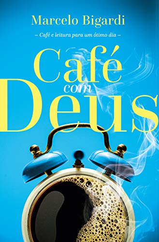 Livro PDF Café com Deus 2: Café e leitura para um ótimo dia