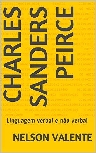 Livro PDF Charles Sanders Peirce: Linguagem verbal e não verbal