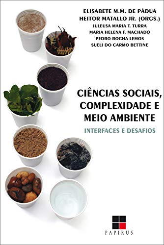 Livro PDF: Ciências sociais, complexidade e meio ambiente:: Interfaces e desafios